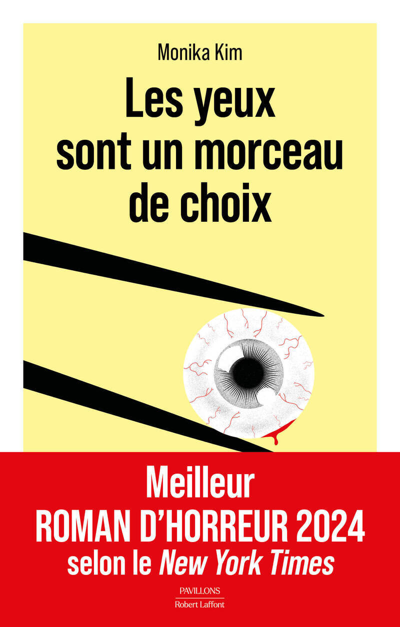 Les yeux sont un morceau de choix