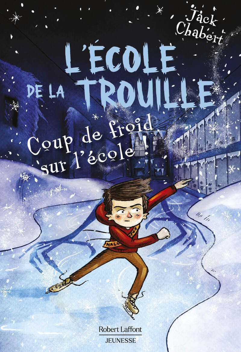 L'Ecole de la trouille - Tome 5 Coup de froid sur l'école !