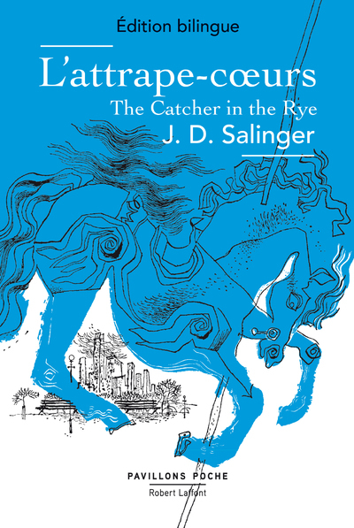L'Attrape-coeur / The Catcher in the Rye - Édition bilingue