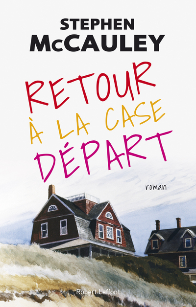 Retour à la case départ