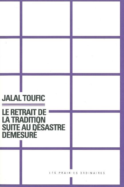 Le Retrait de la tradition suite au désastre demesuré