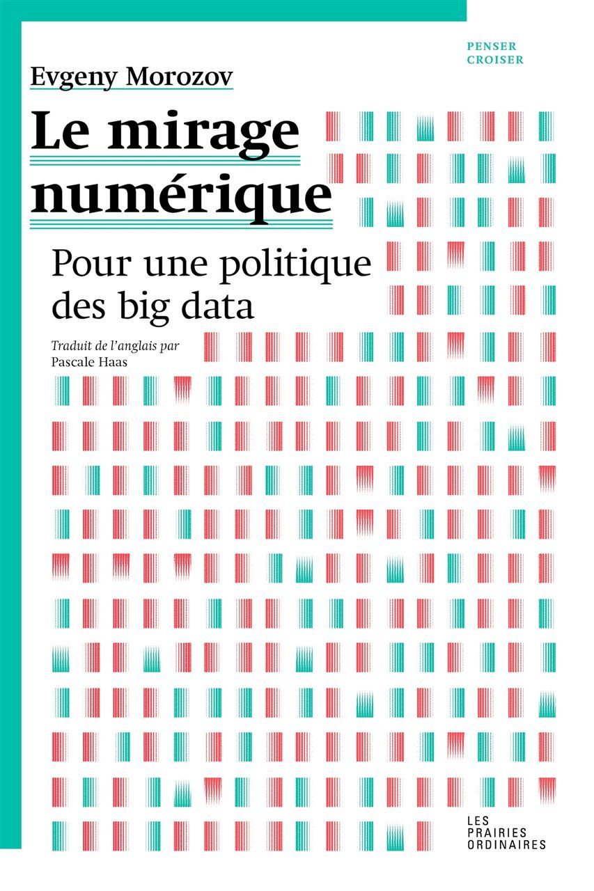 Le Mirage numérique