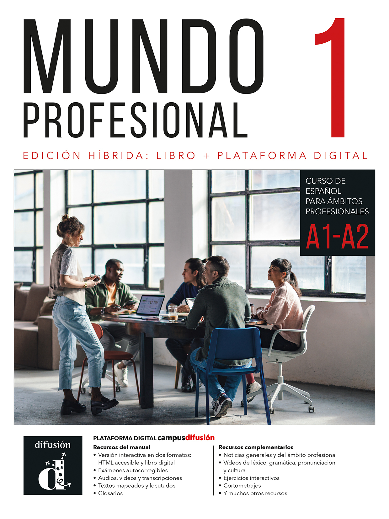 Mundo profesional 1 (A1-A2). Ed. hybride Livre de l'élève