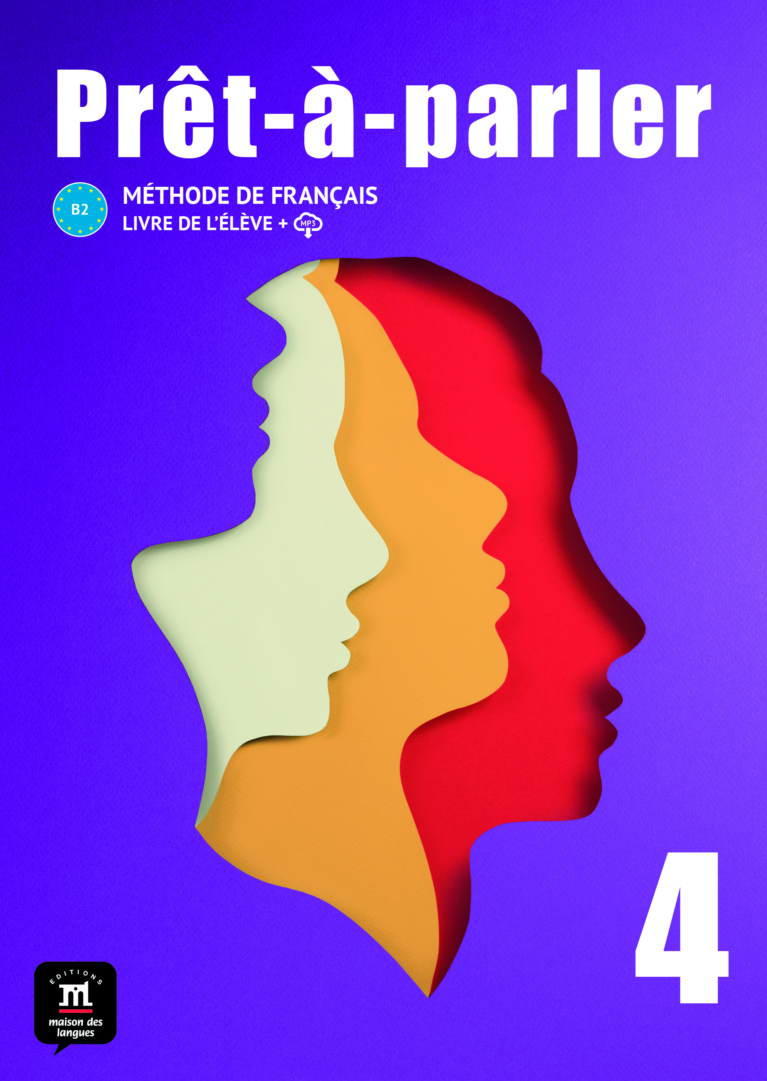 Prêt-à-parler 4  - Livre de l´élève