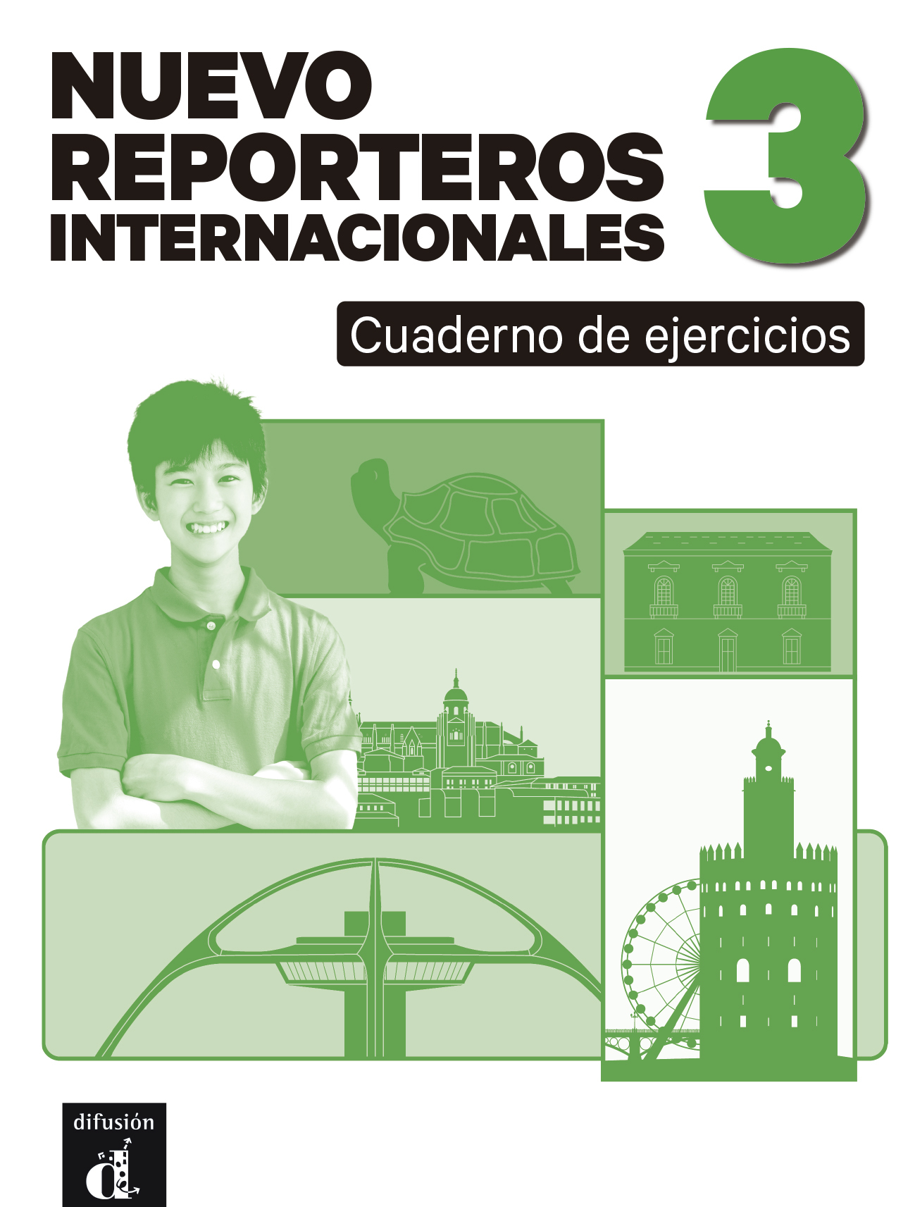 Nuevo Reporteros internacionales 3. Cahier d'exercices