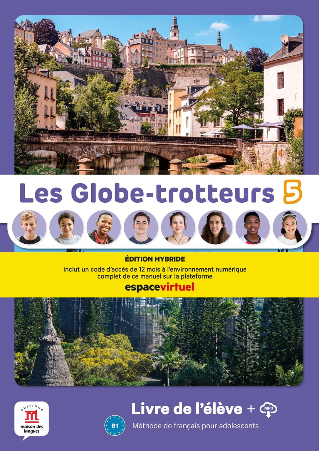 Les Globe-Trotteurs 5 - Livre de l´élève Ed. Hybride