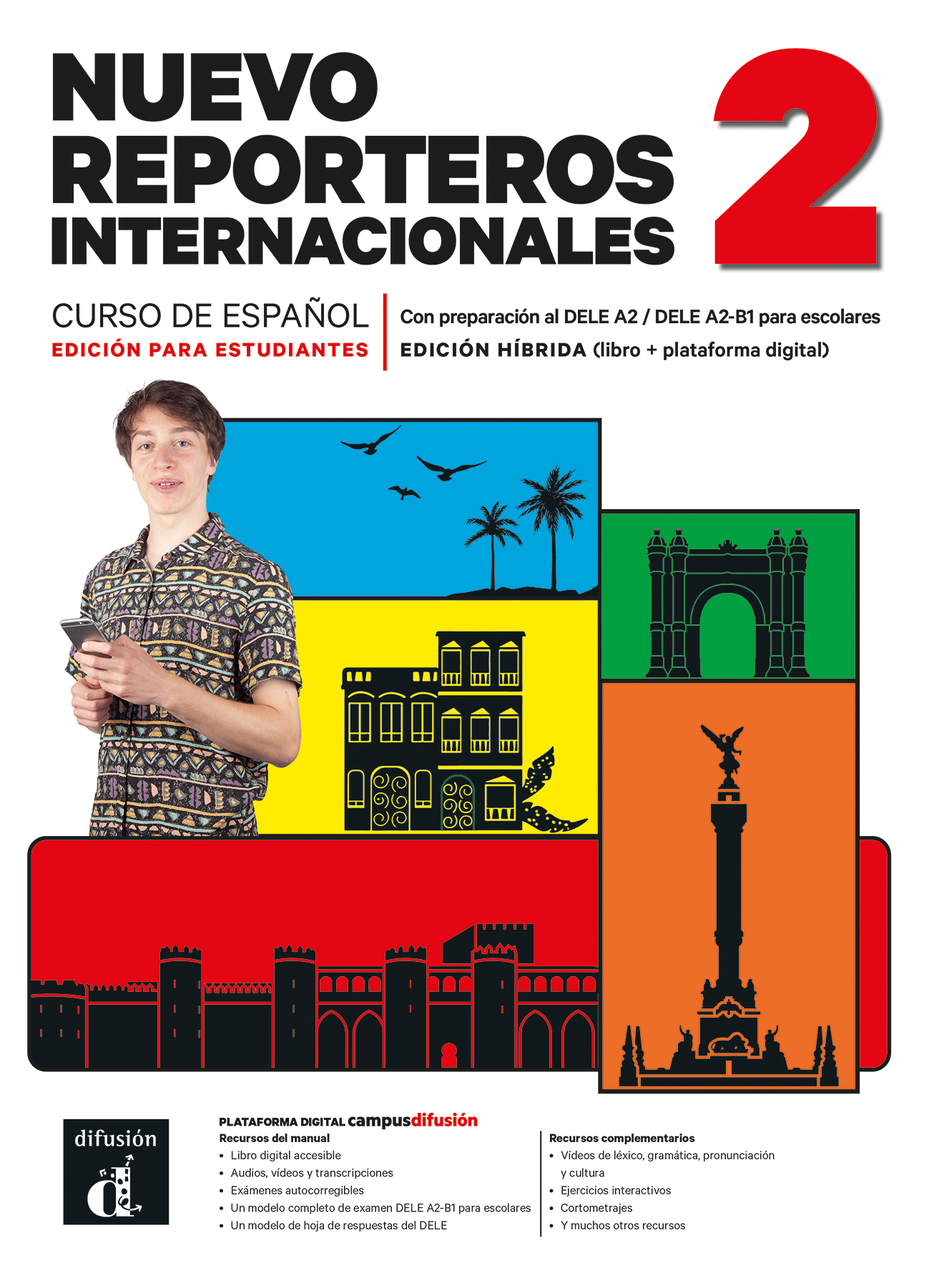 Nuevo Reporteros internacionales 2. Ed. hybride Livre de l'élève