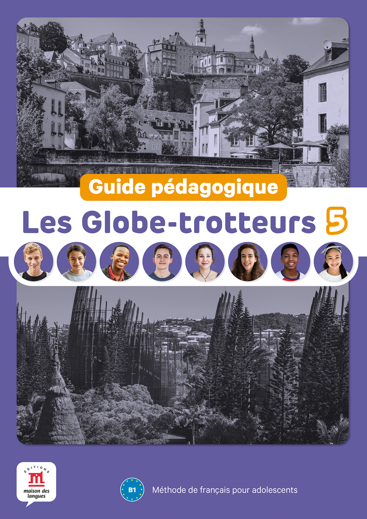 Les Globe-Trotteurs 5 - Guide pédagogique