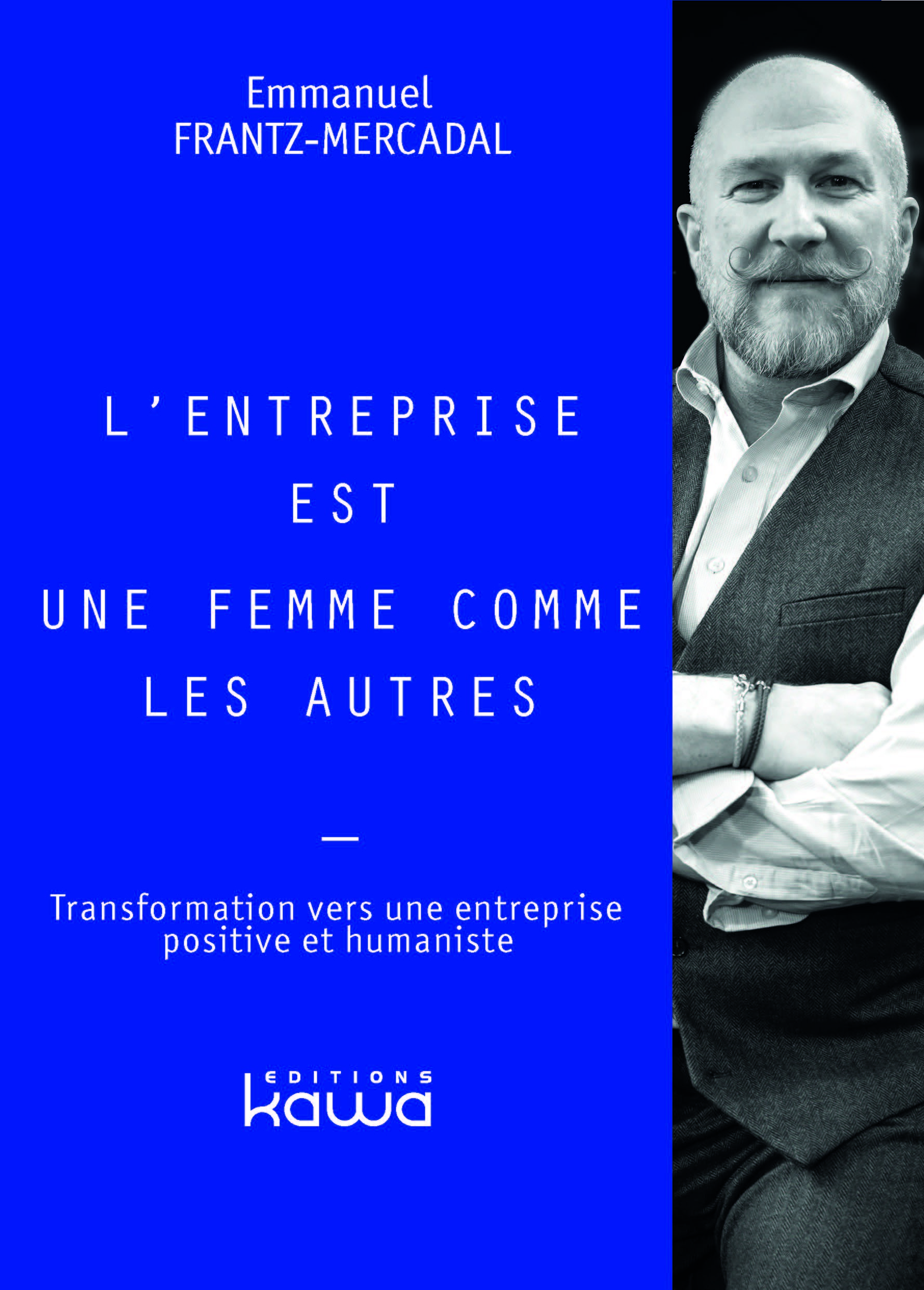 L'entreprise est une femme comme les autres