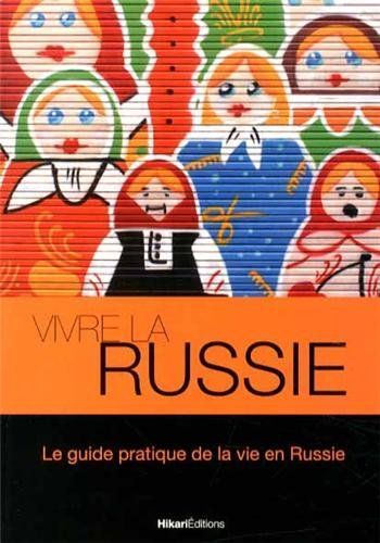 Vivre la Russie