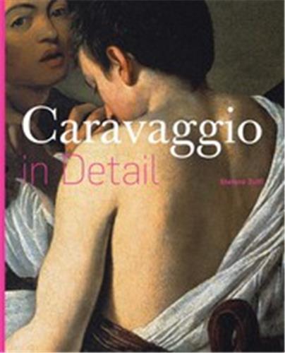 Caravaggio in Detail /anglais