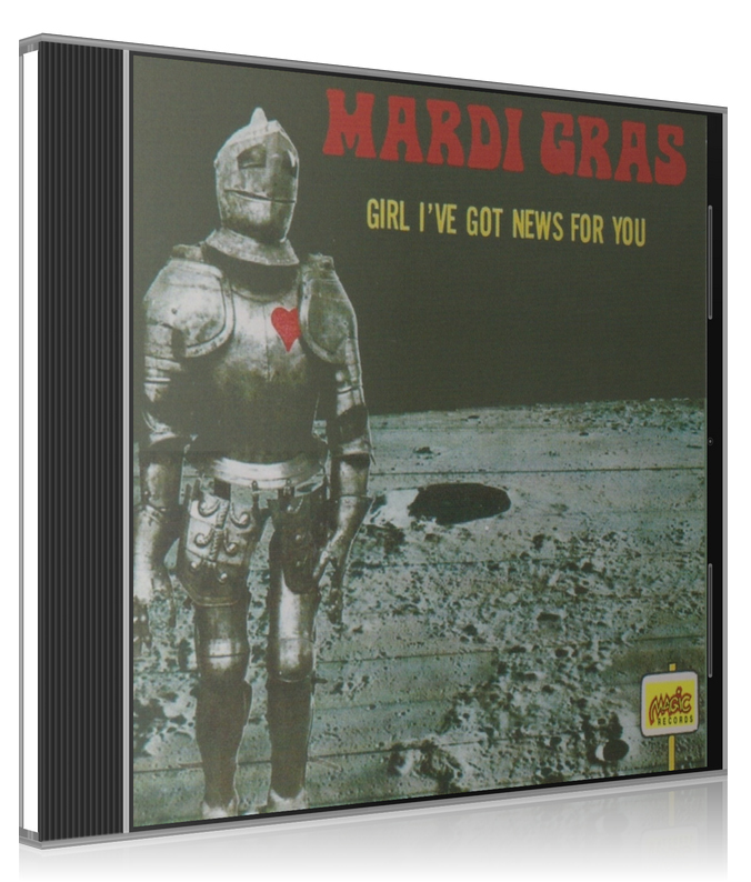 MARDI GRAS - GIRL I'VE GOT NEWS FOR YOU - CD