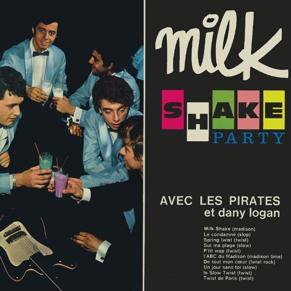 LES PIRATES VOL 2 - CD  MILK SHAKE PARTY
