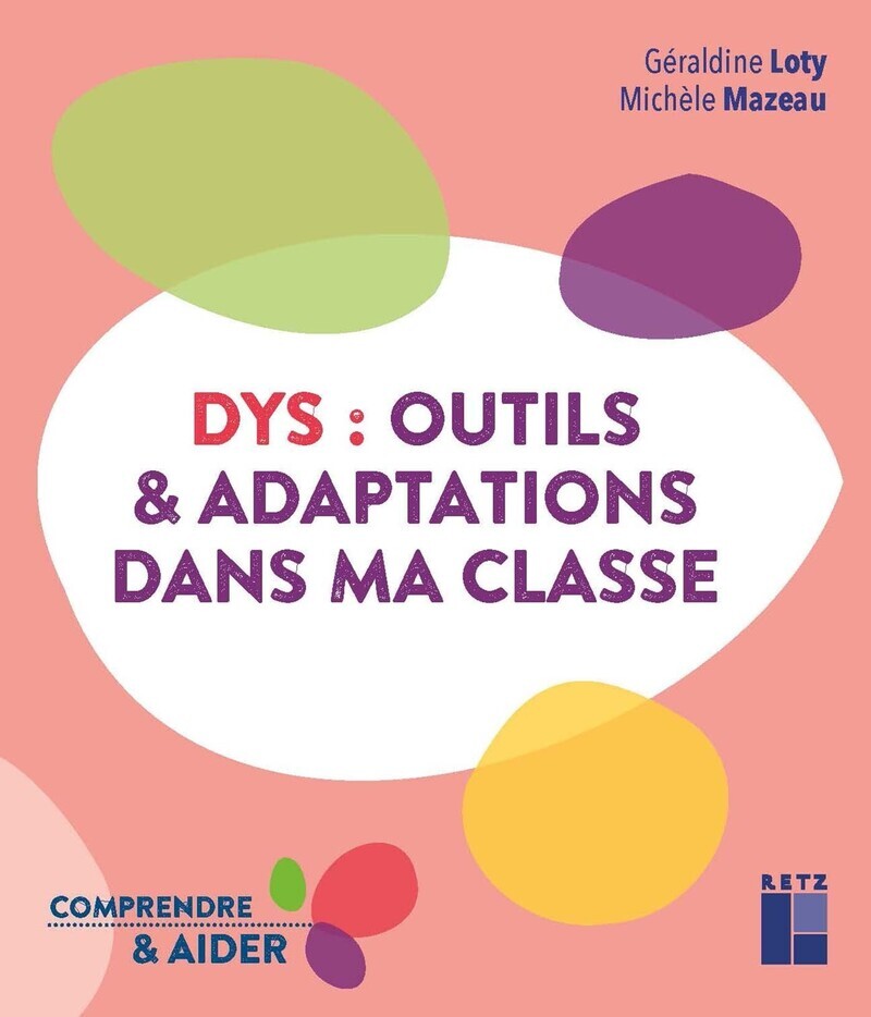 DYS : Outils et adaptations dans ma classe Cycles2 et 3