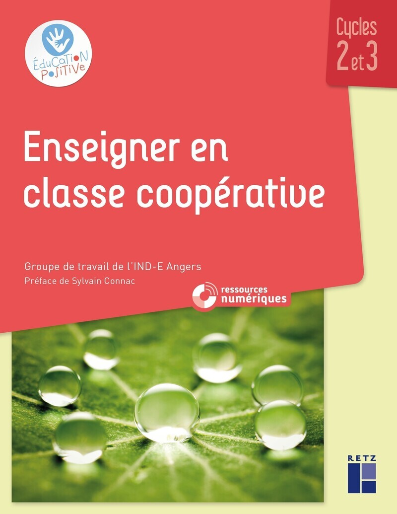 Enseigner en classe coopérative cycles 2 et 3 + Ressources numériques