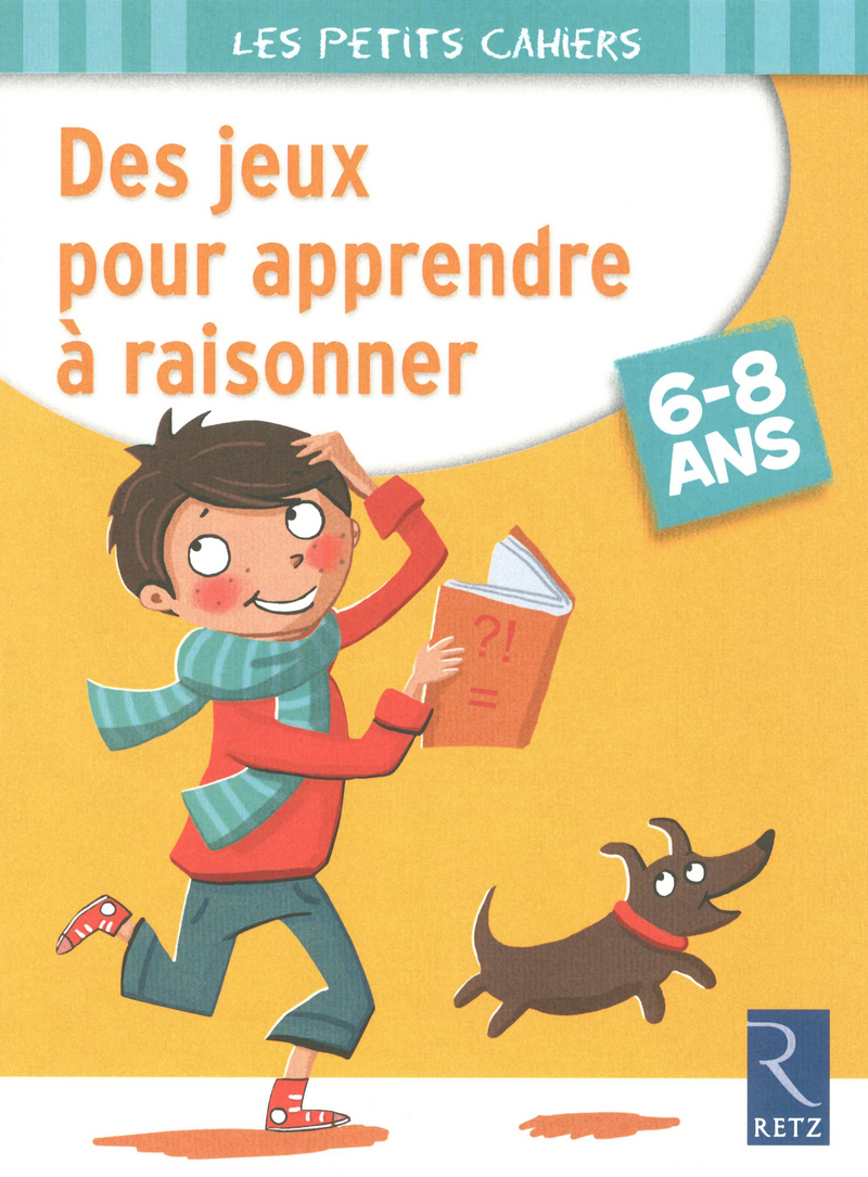 Des jeux pour apprendre à raisonner