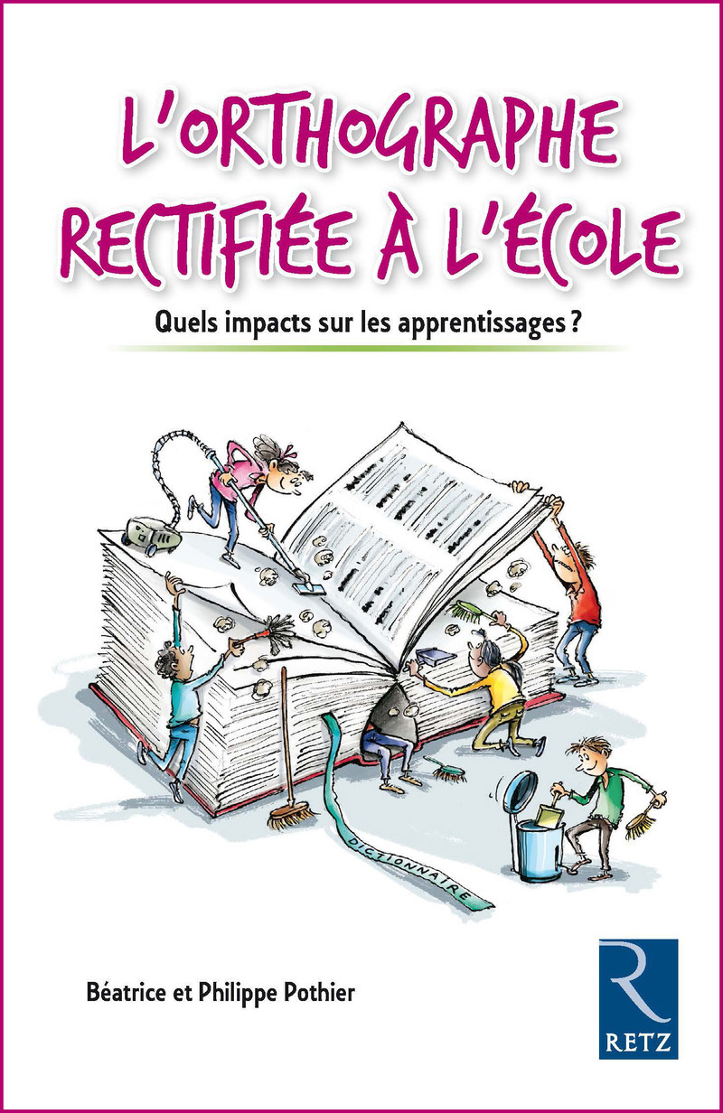 L'orthographe rectifiée à l'école - Quel impact sur les apprentissages