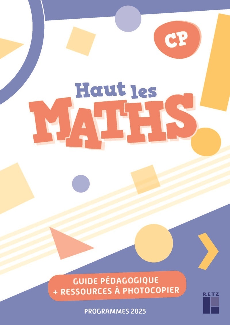 Haut les maths CP - Guide pédagogique + ressources à télécharger - Programmes 2025