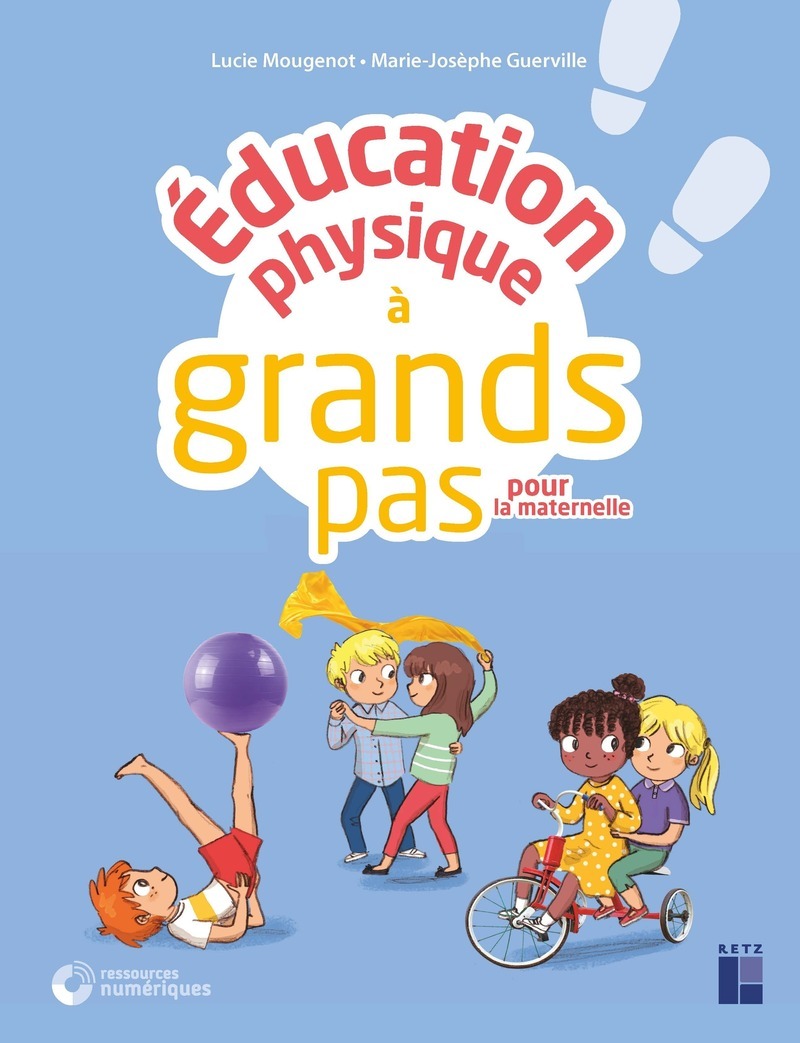 Education physique à grands pas - PS-GS + DVD