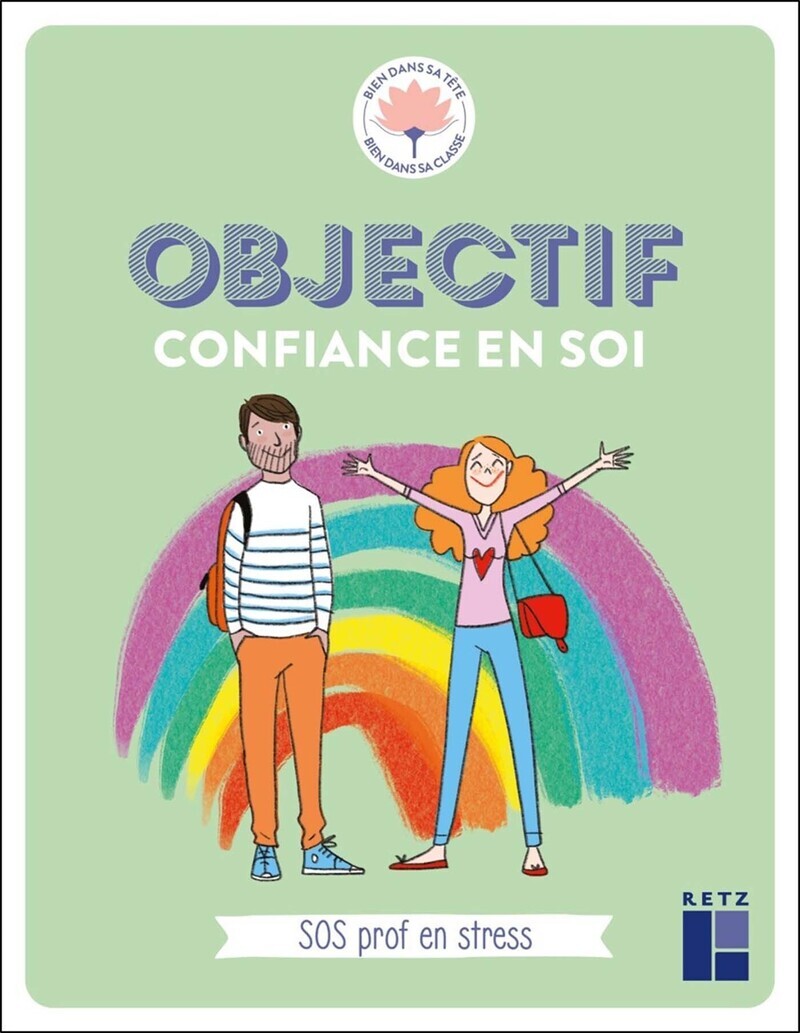 Objectif confiance en soi - SOS prof en stress