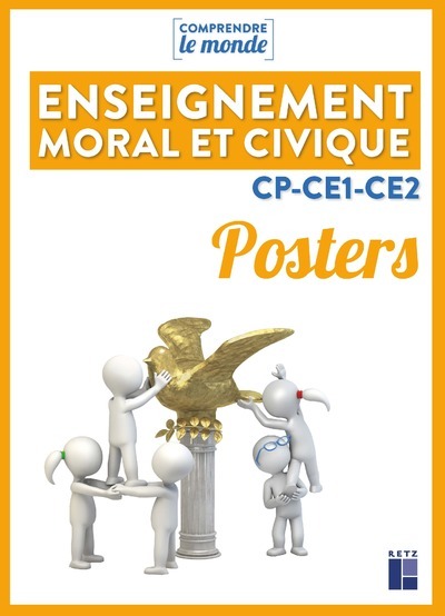 Posters Enseignement moral et civique cycle 2 / CP-CE1-CE2
