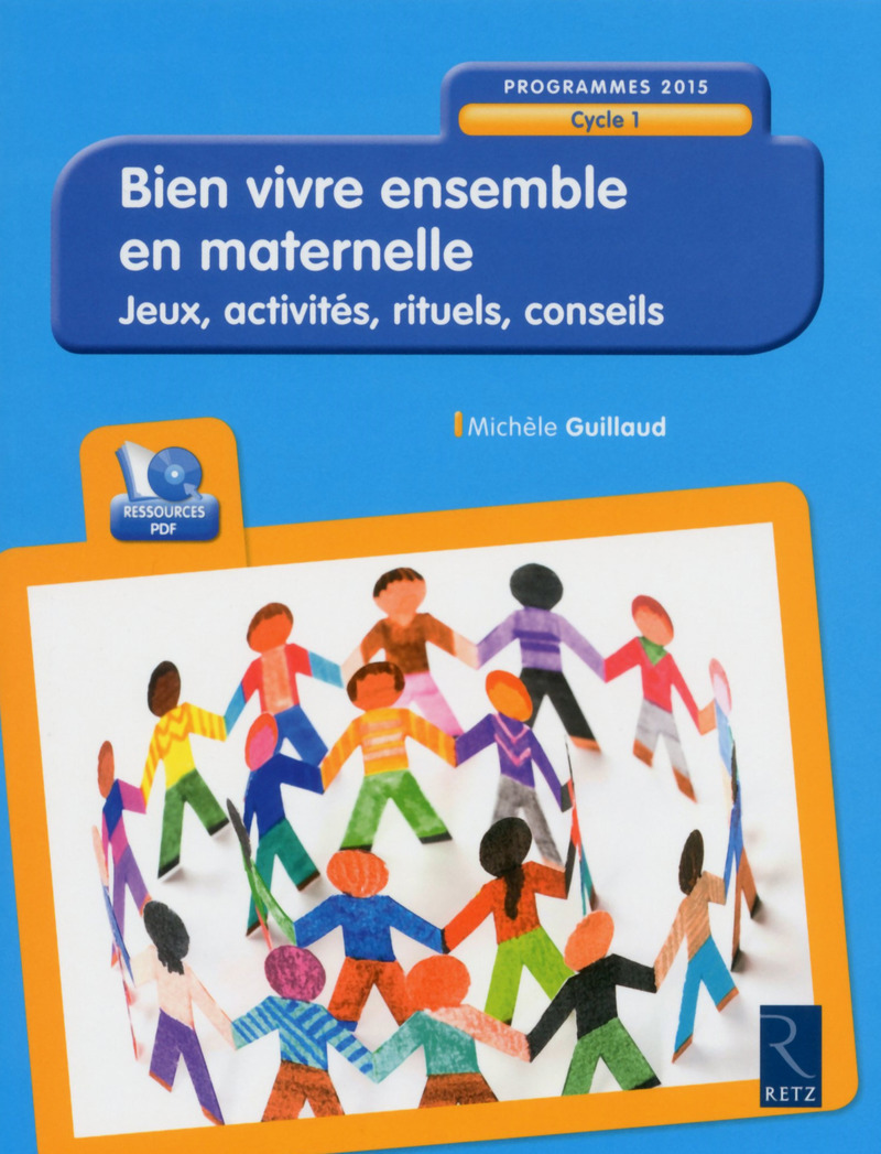Bien vivre ensemble en maternelle - cycle 1 - 2015