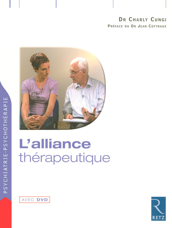 L'ALLIANCE THERAPEUTIQUE - PSYCHIATRIE-PSYCHOTHERAPIE