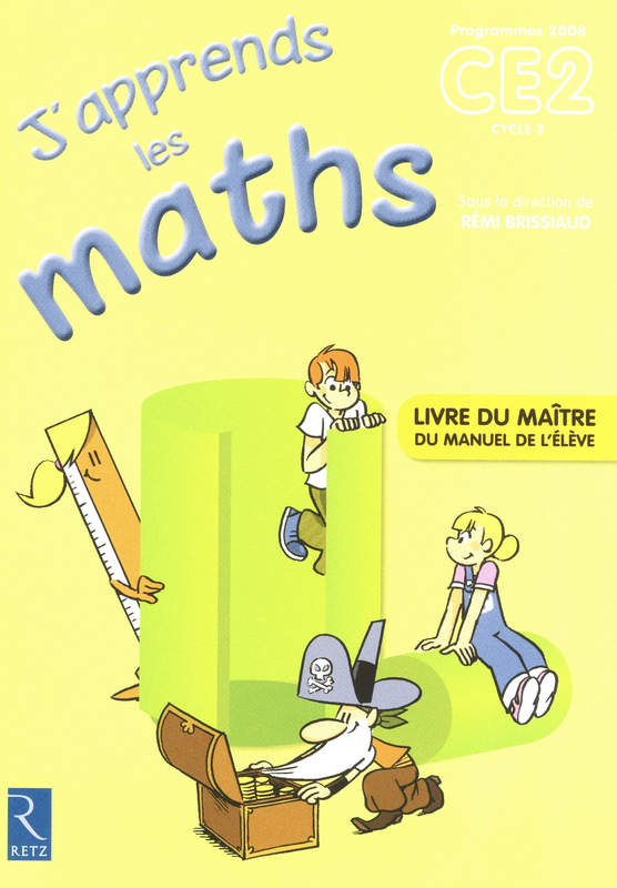 J'apprends les maths CE2 Livre du professeur