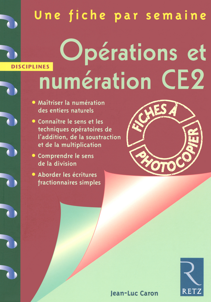 Opérations et numération CE2 Fiches à photocopier