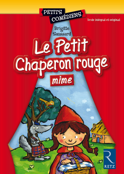 Le Petit Chaperon rouge (Mime)