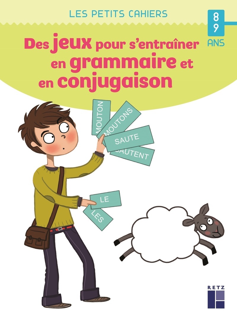 Des jeux pour s'entrainer en grammaire et en conjugaison 8-9 ans