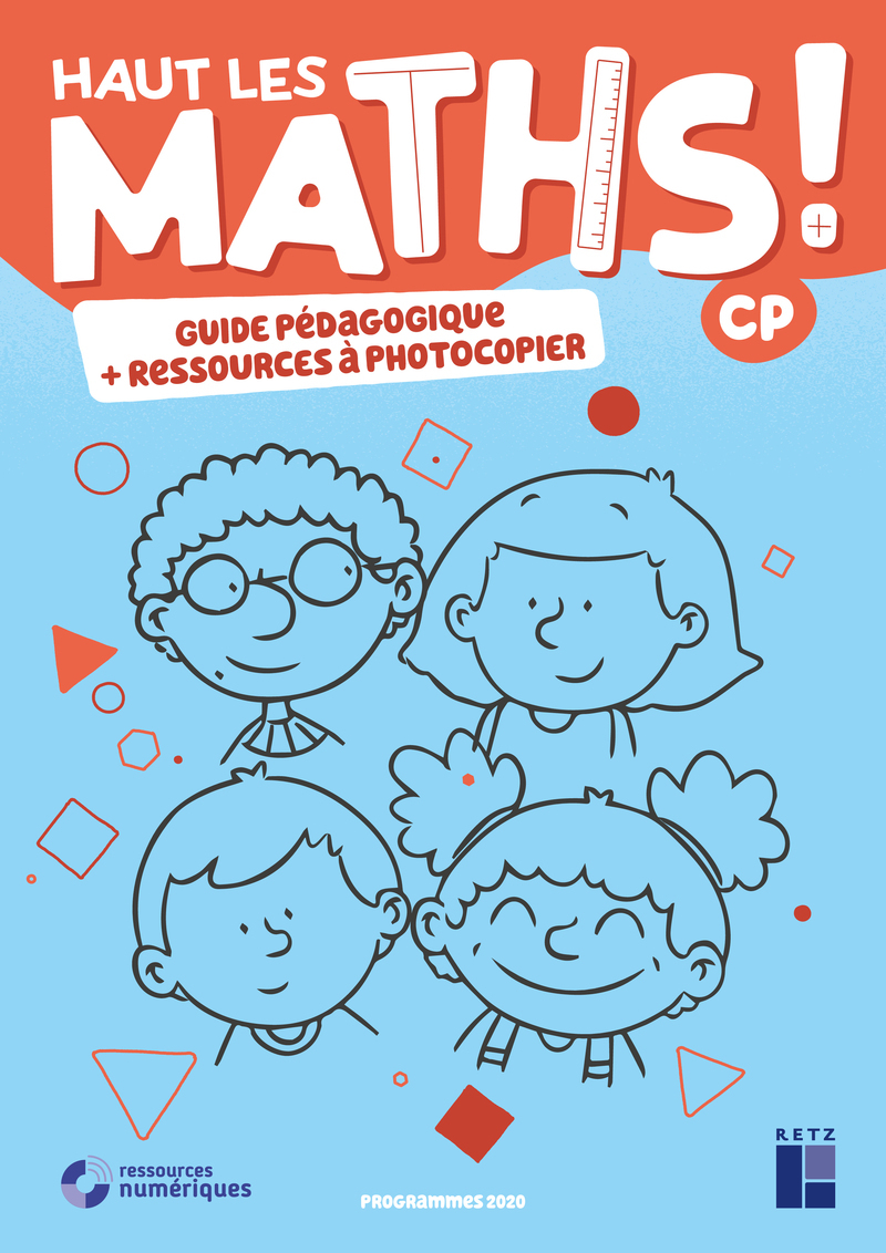 Haut les maths CP - Guide pédagogique + ressources à photocopier - 2021