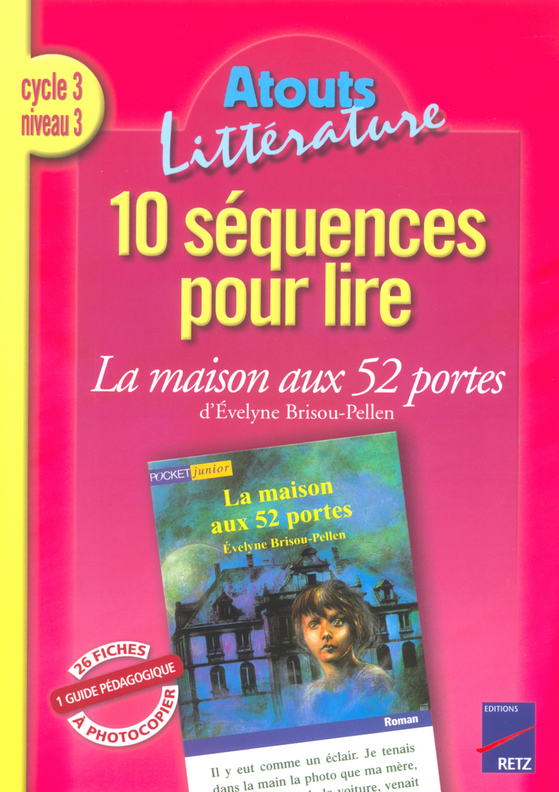 10 séquences pour lire La maison aux 52 portes