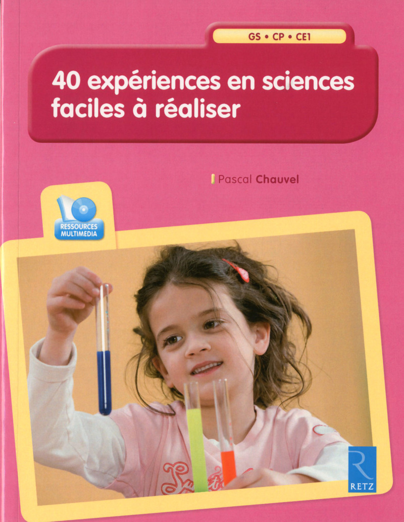40 expériences en sciences faciles à réaliser (+ CD-Rom)