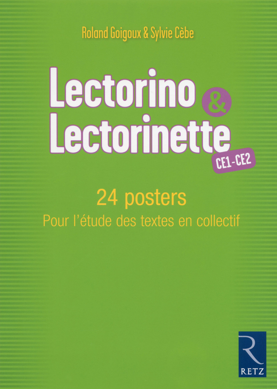 LECTORINO LECTORINETTE CE1-CE2 - 24 POSTERS POUR L'ETUDE DES TEXTES EN COLLECTIF
