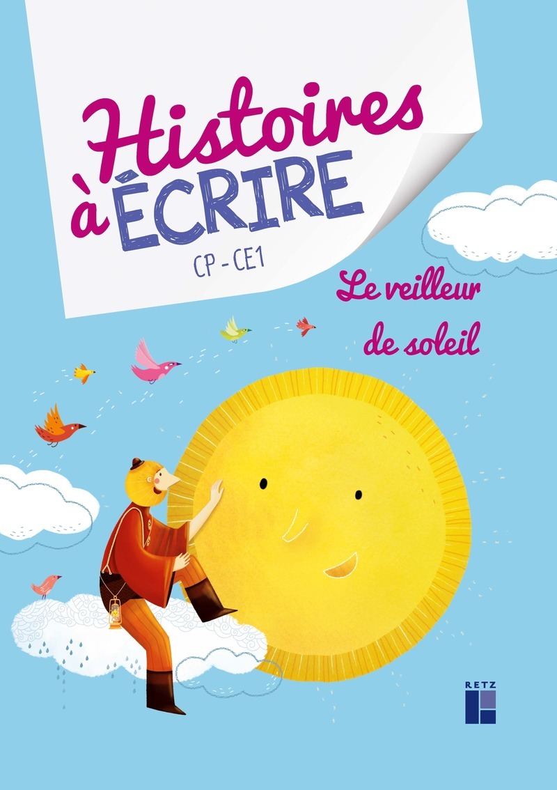 Histoire à écrire - Le veilleur de soleil CP/CE1 + ressources numériques