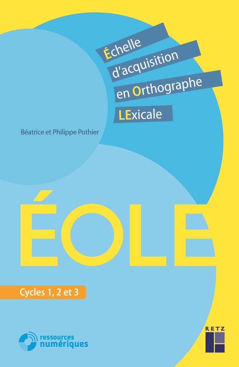 Echelle d'acquisition en orthograghe lexicale EOLE NE + téléchargement