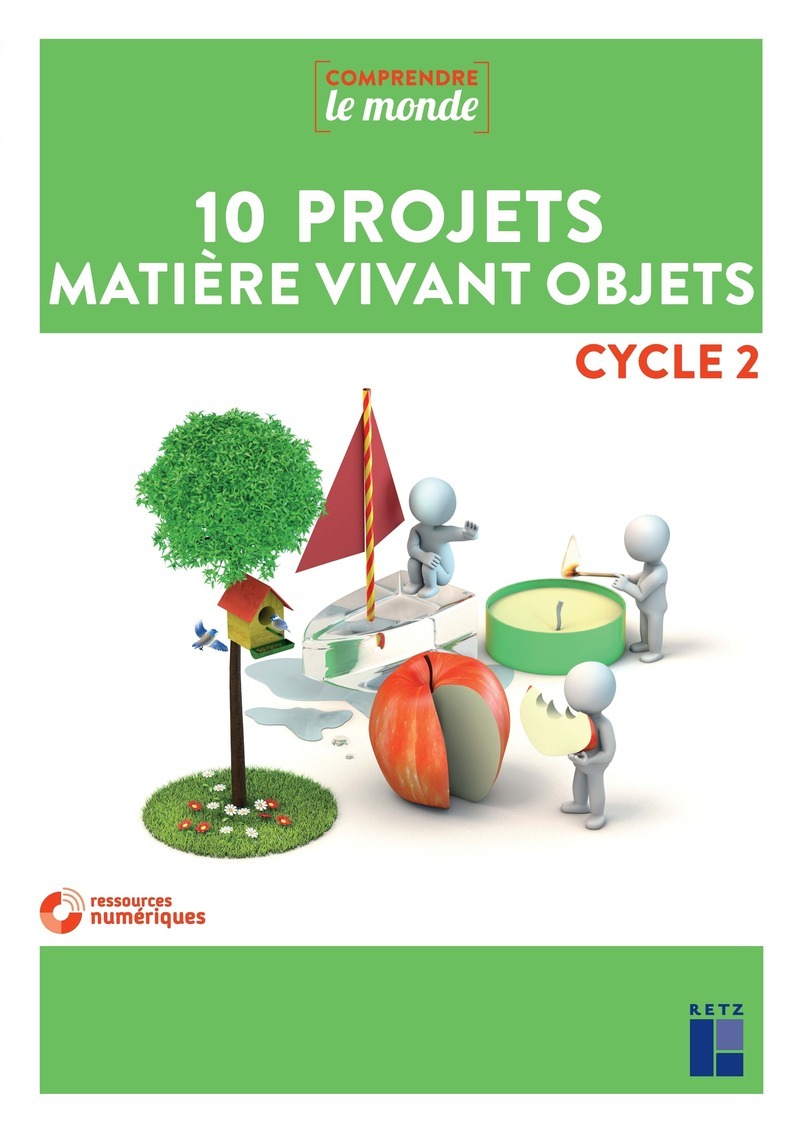 10 projets Matière vivant objets Cycle 2 + DVD