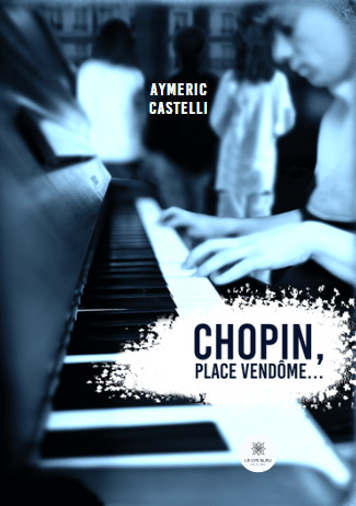 Chopin, Place Vendôme...