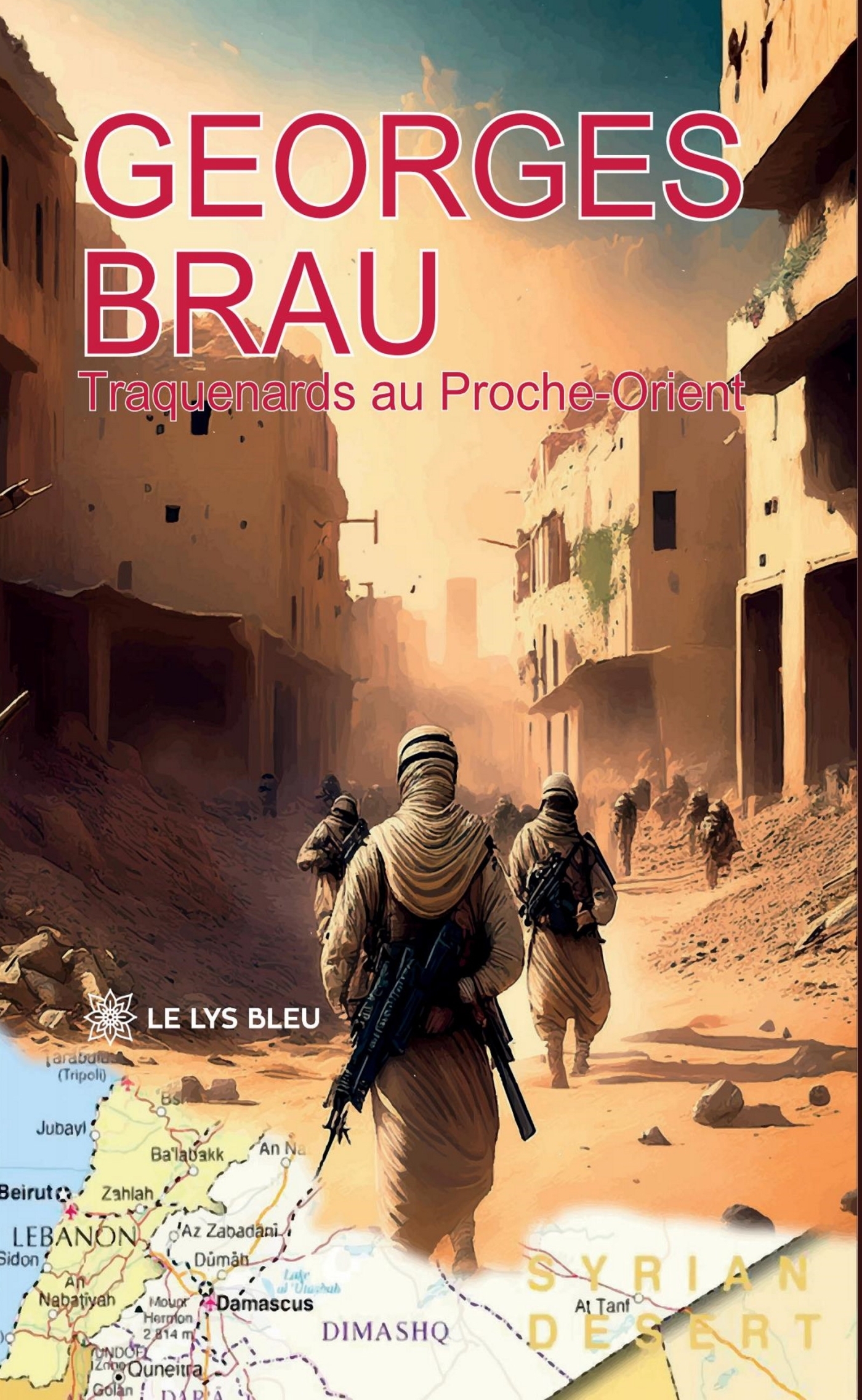 Traquenards au Proche-Orient