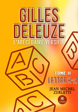 Gilles Deleuze - L'abécédaire versifié