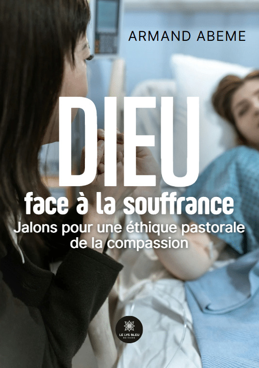 Dieu face à la souffrance