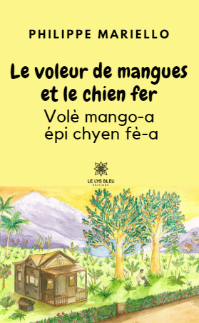 Le voleur de mangues et le chien fer