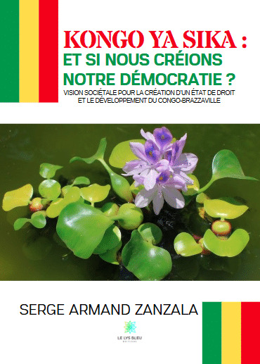 Kongo ya sika : et si nous créions notre démocratie ?