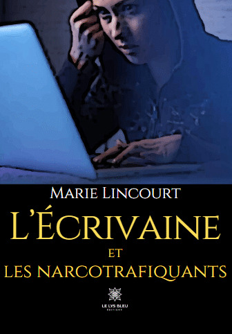 L'écrivaine et les narcotrafiquants