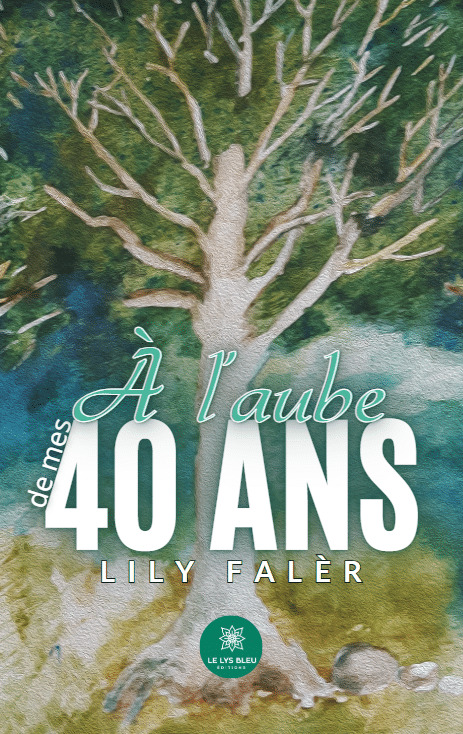 À l'aube de mes 40 ans