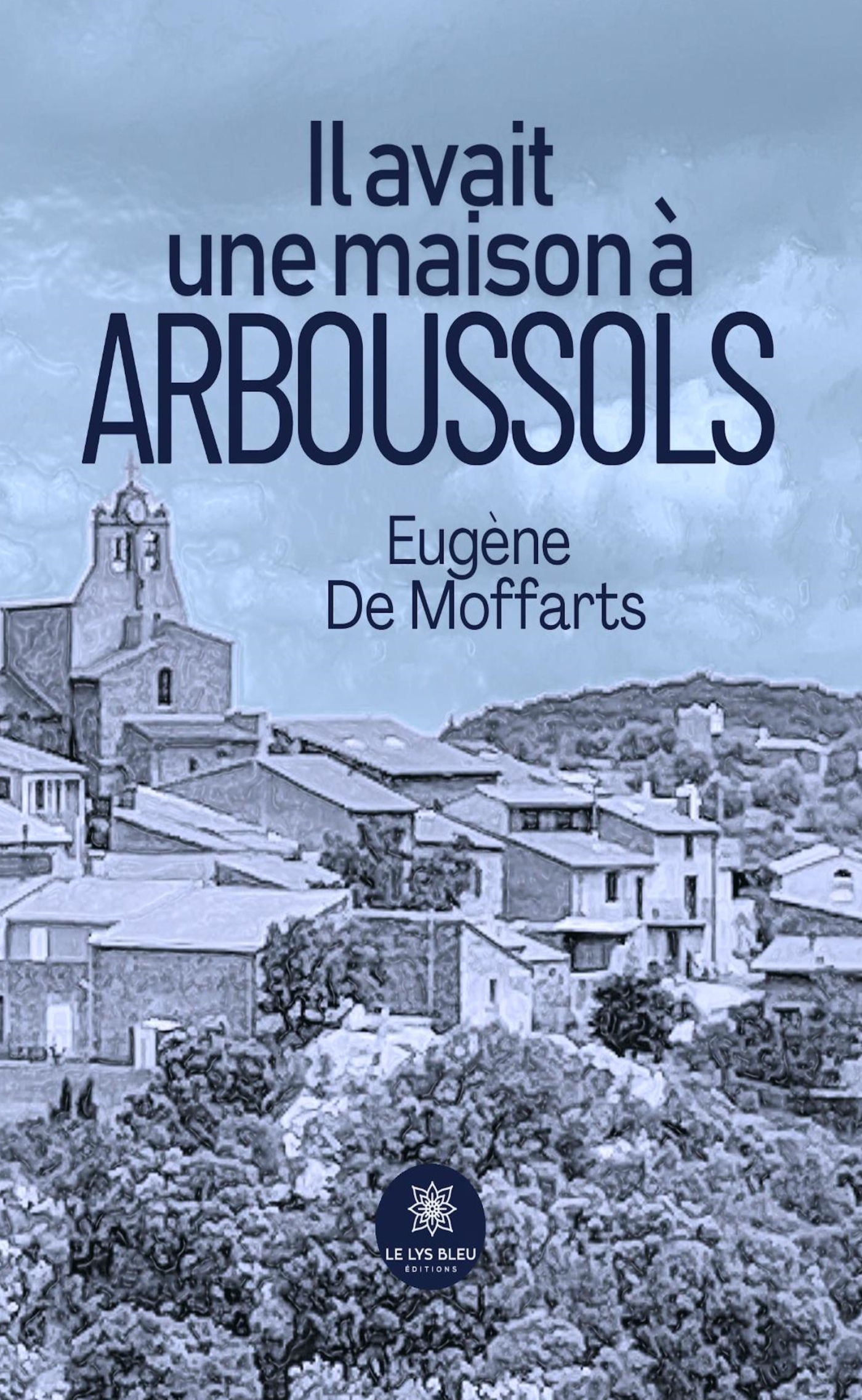 Il avait une maison à Arboussols