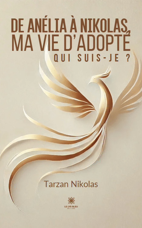 De Anélia à Nikolas, ma vie d'adopté