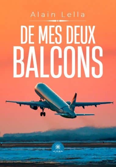 De mes deux balcons
