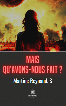 Mais qu'avons-nous fait ?